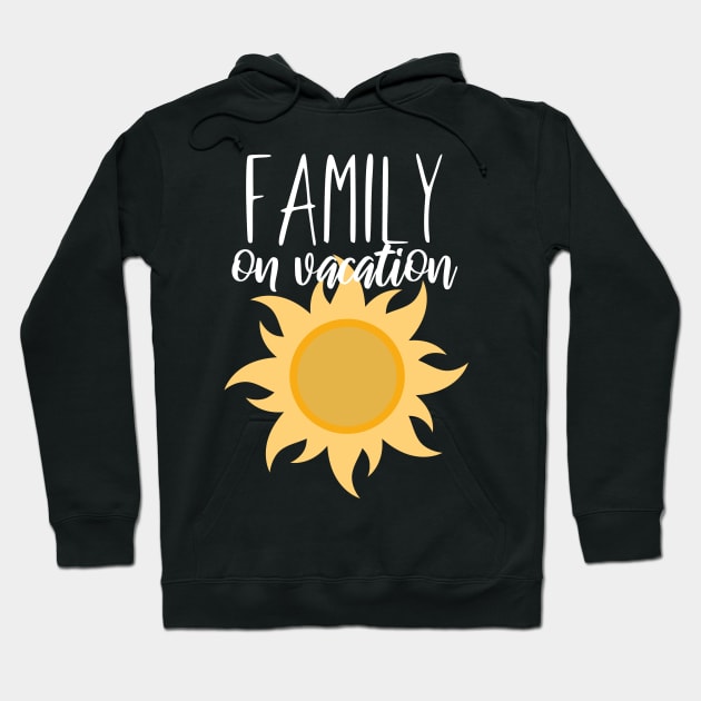 Family on vacation Hoodie by maxcode